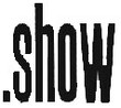 Show